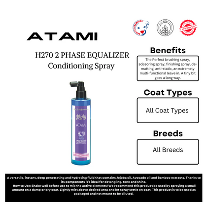 Atami H270 - 2 PHASE EQUALIZER Conditioning Spray - Fetch Grooming Supplies